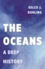 The Oceans : A Deep History - Book
