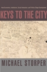 Keys to the City : How Economics, Institutions, Social Interaction, and Politics Shape Development - Book