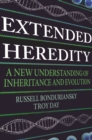Extended Heredity : A New Understanding of Inheritance and Evolution - Book