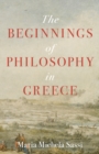 The Beginnings of Philosophy in Greece - Book