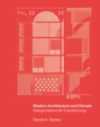 Modern Architecture and Climate : Design before Air Conditioning - eBook