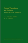 Cultural Transmission and Evolution (MPB-16), Volume 16 : A Quantitative Approach. (MPB-16) - eBook