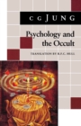 Psychology and the Occult : (From Vols. 1, 8, 18 Collected Works) - eBook