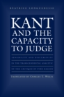 Kant and the Capacity to Judge : Sensibility and Discursivity in the Transcendental Analytic of the Critique of Pure Reason - eBook