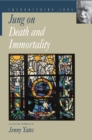 Jung on Death and Immortality - eBook