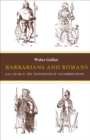 Barbarians and Romans, A.D. 418-584 : The Techniques of Accommodation - eBook