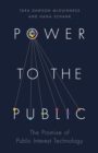 Power to the Public : The Promise of Public Interest Technology - eBook