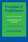 Freedom and Fulfillment : Philosophical Essays - eBook