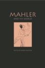 Mahler and His World - eBook