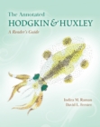 The Annotated Hodgkin and Huxley : A Reader's Guide - eBook