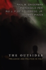 The Outsider : Prejudice and Politics in Italy - eBook