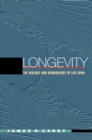Longevity : The Biology and Demography of Life Span - eBook