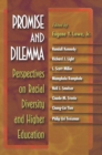 Promise and Dilemma : Perspectives on Racial Diversity and Higher Education - eBook