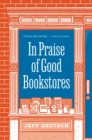 In Praise of Good Bookstores - eBook