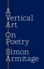 A Vertical Art : On Poetry - Book