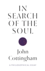 In Search of the Soul : A Philosophical Essay - Book