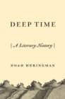 Deep Time : A Literary History - Book