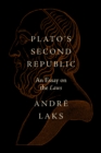 Plato's Second Republic : An Essay on the Laws - eBook