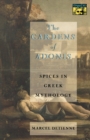 The Gardens of Adonis : Spices in Greek Mythology - Second Edition - eBook