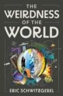 The Weirdness of the World - eBook