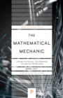 The Mathematical Mechanic : Using Physical Reasoning to Solve Problems - Book