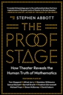 The Proof Stage : How Theater Reveals the Human Truth of Mathematics - eBook
