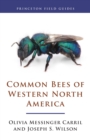 Common Bees of Western North America - eBook