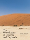 The World Atlas of Deserts and Drylands - Book