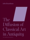 The Diffusion of Classical Art in Antiquity - Book