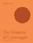 The Moment of Caravaggio - eBook