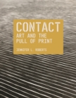Contact: Art and the Pull of Print - eBook