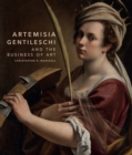 Artemisia Gentileschi and the Business of Art - eBook