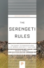 The Serengeti Rules : The Quest to Discover How Life Works and Why It Matters - eBook