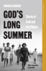 God's Long Summer : Stories of Faith and Civil Rights - eBook