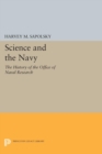 Science and the Navy : The History of the Office of Naval Research - Book