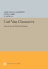 Carl von Clausewitz : Historical and Political Writings - Book