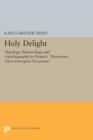 Holy Delight : Typology, Numerology, and Autobiography in Donne's Devotions upon Emergent Occasions - Book