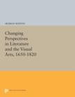 Changing Perspectives in Literature and the Visual Arts, 1650-1820 - Book