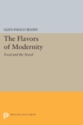 The Flavors of Modernity : Food and the Novel - Book