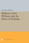 William Carlos Williams and the Ethics of Painting - Book