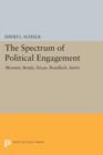 The Spectrum of Political Engagement : Mounier, Benda, Nizan, Brasillach, Sartre - Book