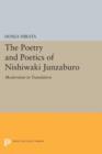 The Poetry and Poetics of Nishiwaki Junzaburo : Modernism in Translation - Book
