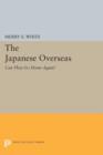 The Japanese Overseas : Can They Go Home Again? - Book