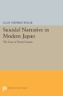 Suicidal Narrative in Modern Japan : The Case of Dazai Osamu - Book