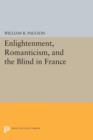 Enlightenment, Romanticism, and the Blind in France - Book