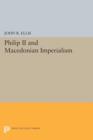 Philip II and Macedonian Imperialism - Book