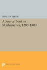 A Source Book in Mathematics, 1200-1800 - Book