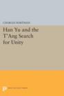 Han Yu and the T'ang Search for Unity - Book