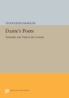 Dante's Poets : Textuality and Truth in the COMEDY - Book