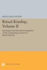 Ritual Kinship, Volume II : Ideological and Structural Integration of the Compadrazgo System in Rural Tlaxcala - Book